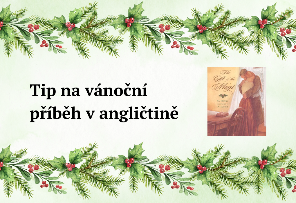 Tip na vánoční příběh v angličtině: The Gift of the Magi